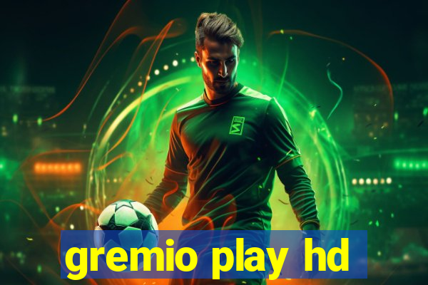 gremio play hd